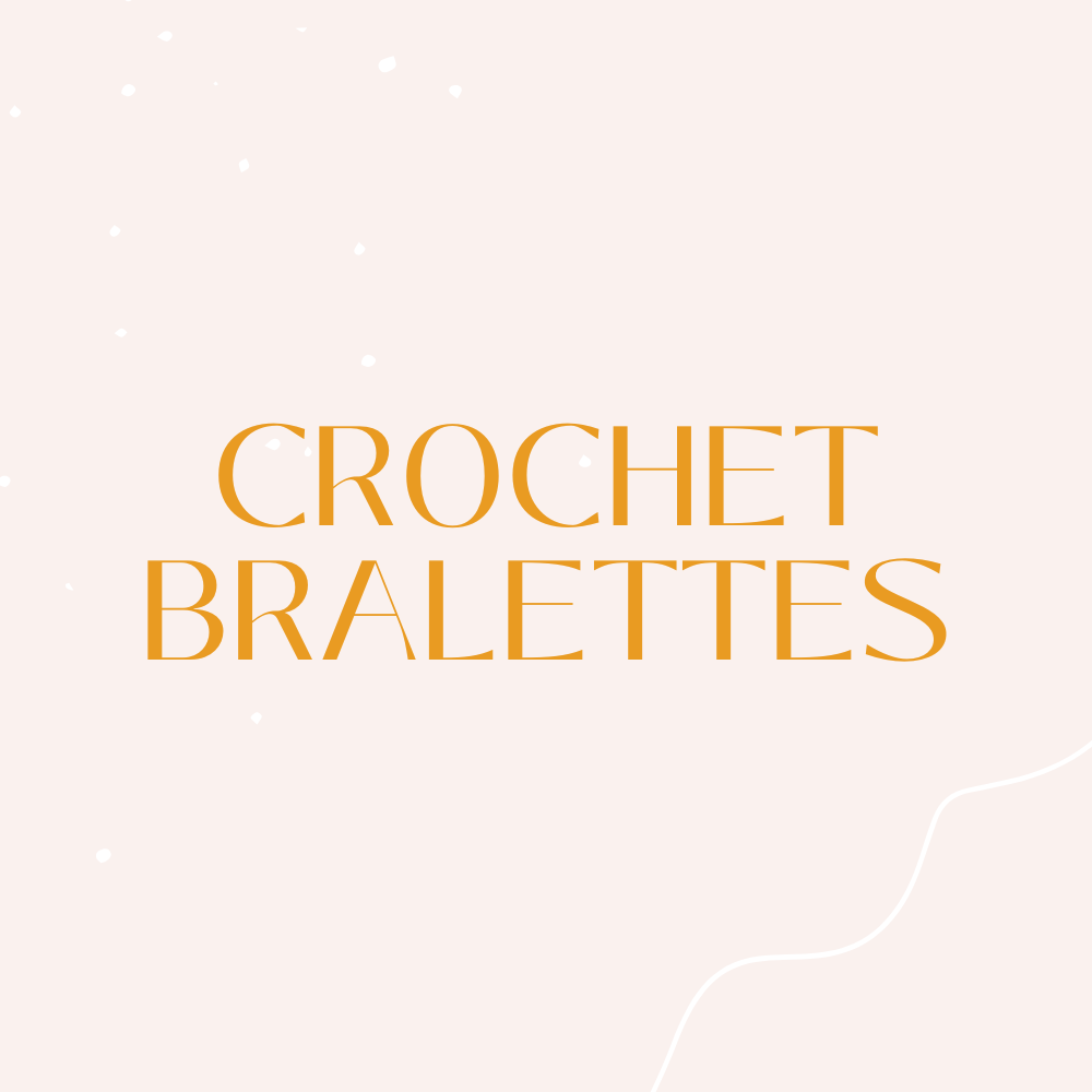 Crochet Bralettes
