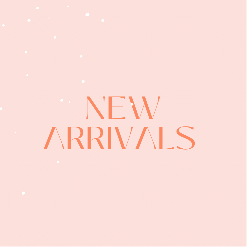 New Arrivals
